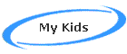 My Kids